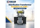 Distribution Transformer Suppliers in India – Amson Transformers