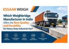 Which Weighbridge Manufacturer in India Offers the Best Quality 
