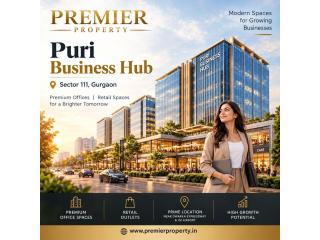 Puri Business Hub | Modern Commercial Space in Gurgaon Today