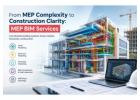 From MEP Complexity to Construction Clarity: MEP BIM Services