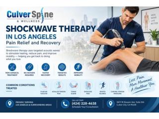 Shockwave Therapy in Los Angeles: Pain Relief and Recovery