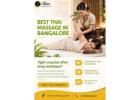Best Thai Massage in Bangalore for Complete Relaxation