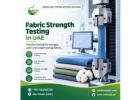 Fabric Tensile Testing Lab UAE – Reliable Textile Testing Services