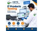 IT Products Testing Services