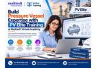 Build Pressure Vessel Expertise with PV Elite Training at Multisoft Virtual Academy