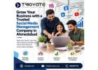 Grow Your Business with a Trusted Social Media Management Company in Ahmedabad
