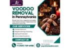  Professional Voodoo Removal in Pennsylvania - Arjun Badra