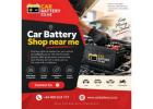 Car Battery Shop near me