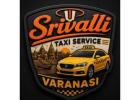 Srivalli Taxi Service Varanasi