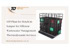 STP Plant for Hotels in Kanpur for Efficient Wastewater Management - Thermodynamic Services