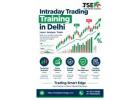 Learn Intraday Trading in Delhi with Structured Market Education