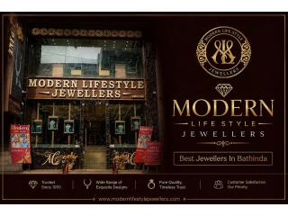 Best Jewellers In Bathinda - Modern Lifestyle Jewellers