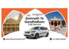 Somnath to Gandhidham Cab Service – Darpan Cabs