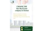Find Your Property through the Best Real Estate Company in Chennai