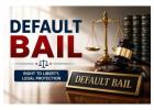 How Can a Best Lawyer for Default Bail Help Accused Persons?