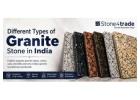 Different Types of Granite Stone in India