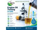 Engine Oil Testing Abu Dhabi for Automotive Oil Quality Analysis