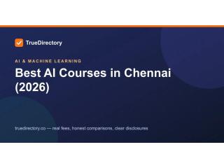 AI Courses in Chennai | AI Training Programs | True Directory