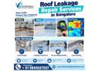 Roof Leakage Repair Services in Bangalore
