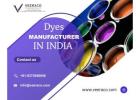 Dyes Manufacturer In India for Domestic & International Markets