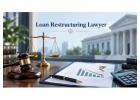 Can a Loan Restructuring Lawyer Help Reduce Loan Stress? 