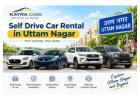 Self Drive Car Rental in Uttam Nagar – Drive Your Way