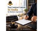 Top Contract Lawyer In India for Business Agreements