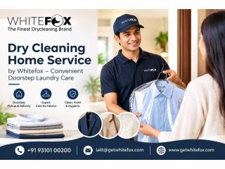 Dry Cleaning Home Service by Whitefox – Convenient Doorstep Laundry Care