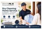 Dry Cleaning Home Service by Whitefox – Convenient Doorstep Laundry Care