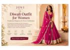  JOVI India Deepavali Dress: Trending Ethnic Styles for Women