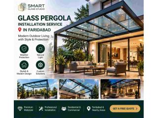 Glass Pergola Installation Company in Faridabad