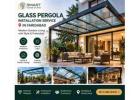 Glass Pergola Installation Company in Faridabad