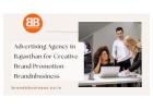 Advertising Agency in Rajasthan for Creative Brand Promotion - Brandnbusiness