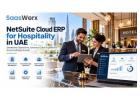 How UAE Hospitality Businesses Can Benefit From NetSuite Cloud ERP