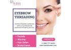 Threading Salon Indian: A Traditional Way to Remove Fine Facial Hair
