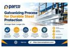 Galvanizing Process for Durable Steel Protection