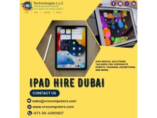 Budget Friendly iPad Hire Dubai for Startups and Short Projects