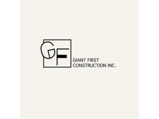 Giant First Construction Inc.