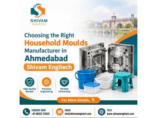 Choosing the Right Household Moulds Manufacturer in Ahmedabad – Shivam Engitech