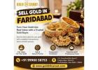 Sell Gold in Faridabad – Get Fair Value & Trusted Service