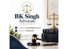 How Can BK Singh Advocate Help With Legal Matters?