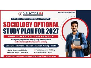 Sociology Optional Study Plan for UPSC 2027: From Concepts to Test Practice