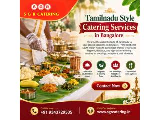 Tamilnadu Style Catering Services in Bangalore