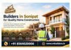 Builders in Sonipat for Quality Home Construction