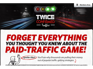Twice Confirmed Traffic: Tested by Us and Proven by Our Users