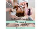 Best Lash Extensions NYC – Natural & Long-Lasting