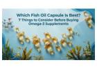 Fish Oil Capsule Guide for Buyers