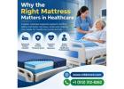 Why the Right Mattress Matters in Healthcare