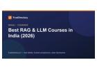Top RAG & LLM Courses in India 2026 | True Directory