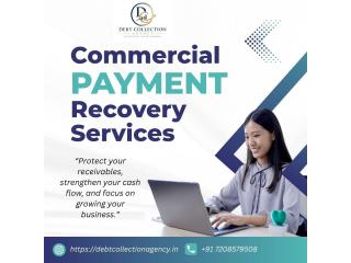 Commercial Payment Recovery Services in Mumbai - Debt Collection Agency